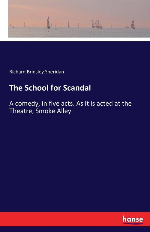 The School for Scandal - Sheridan Richard Brinsley | Książka w Empik