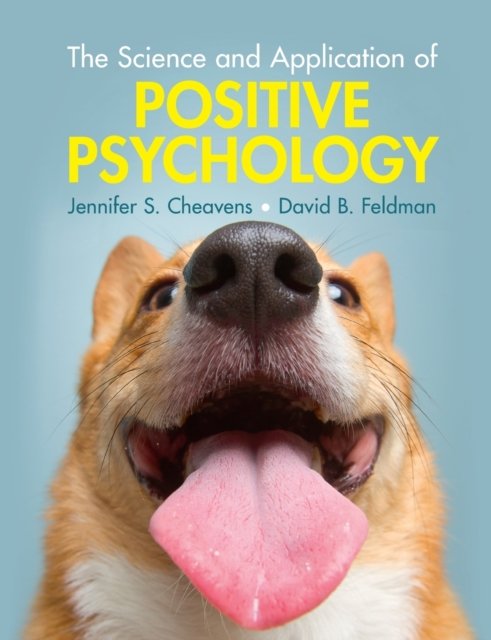 The Science and Application of Positive Psychology - Opracowanie ...