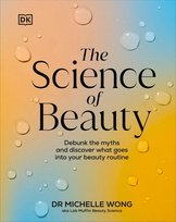 The Science of Beauty Wong Michelle