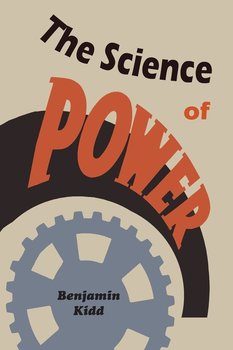 The Science of Power - Kidd Benjamin