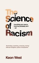 The Science of Racism: Everything you need to know but probably don't - yet Opracowanie zbiorowe