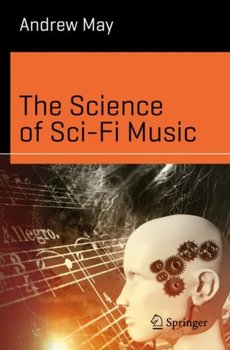 The Science of Sci-Fi Music - May Andrew