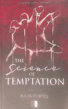 The Science of Temptation - Popiel Julia