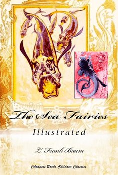 The Sea Fairies - Baum Frank