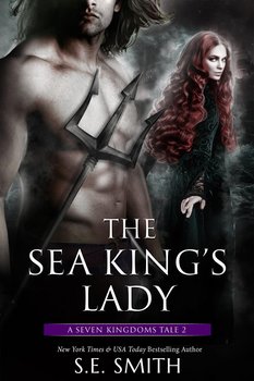 The Sea King's Lady - Smith S.E.