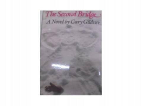 The Second Bridge - Gary Gildner | Książka w Empik