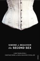 The Second Sex - Beauvoir Simone