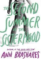 The Second Summer of the Sisterhood Brashares Ann