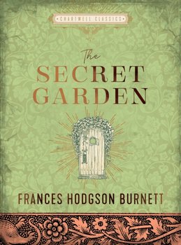 The Secret Garden - Burnett Frances Hodgson
