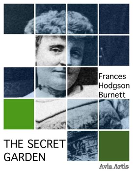 The Secret Garden - Hodgson Burnett Frances