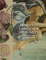 The Secret Language of Plants Werness Hope B.