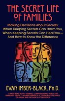 The Secret Life of Families Evan Imber-Black