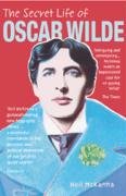 The Secret Life of Oscar Wilde Mckenna Neil