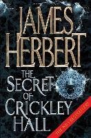 The Secret of Crickley Hall - Herbert James