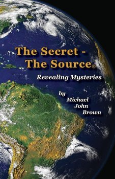 The Secret - The Source - Brown Michael John