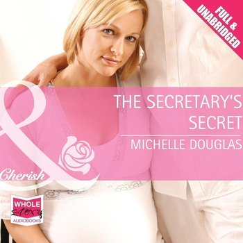 The Secretary's Secret - Michelle Douglas