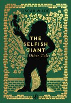 The Selfish Giant and Other Tales Wilde Oscar
