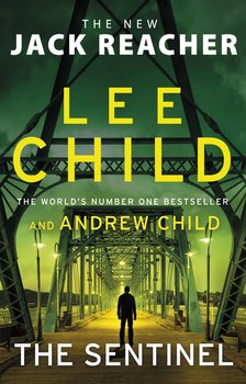 The Sentinel - Child Lee, Child Andrew