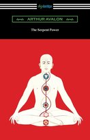 The Serpent Power Avalon Arthur