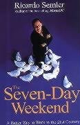 The Seven-Day Weekend - Semler Ricardo
