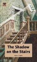 The Shadow on the Stairs - Halam Ann