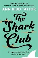The Shark Club - Taylor Ann Kidd