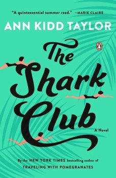 The Shark Club - Taylor Ann Kidd