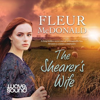 The Shearer's Wife - Fleur McDonald