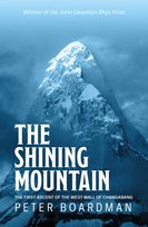 The Shining Mountain. The first ascent of the West Wall of Changabang Peter Boardman