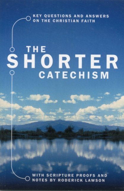 The Shorter Catechism - Opracowanie Zbiorowe | Książka W Empik