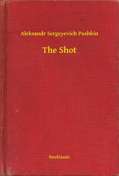 The Shot - Puszkin Aleksander