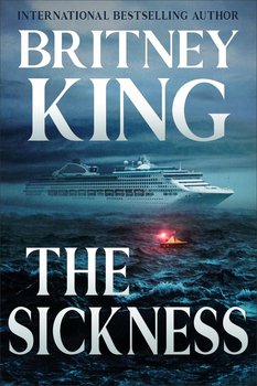 The Sickness - Britney King