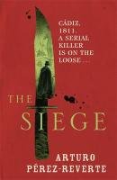 The Siege - Perez-Reverte Arturo