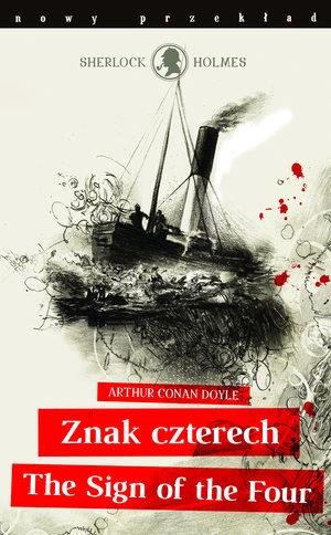 The Sign of the Four / Znak czterech. Sherlock Holmes - Arthur Conan ...