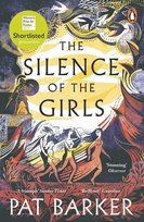 The Silence of the Girls Barker Pat
