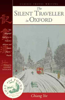 The Silent Traveller in Oxford - Chiang Yee