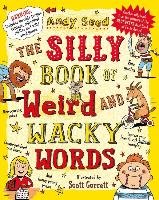 The Silly Book of Weird and Wacky Words - Seed Andy