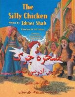 The Silly Chicken - Shah Idries