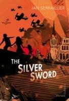 The Silver Sword - Serraillier Ian