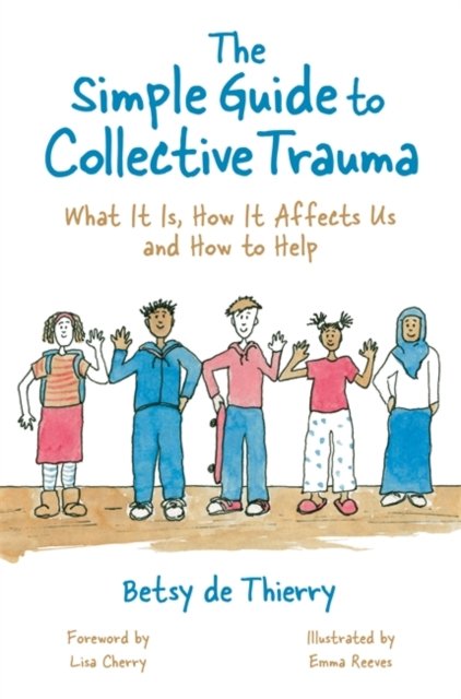 The Simple Guide To Collective Trauma: What It Is, How It Affects Us ...