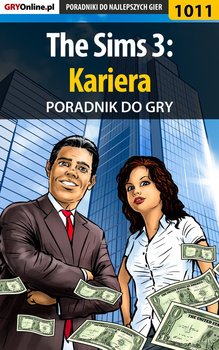 The Sims 3: Kariera - poradnik do gry - Stępnikowski Maciej Psycho Mantis