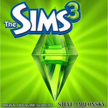The Sims 3 - Steve Jablonsky & EA Games Soundtrack