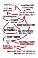 The Situationist International. A Critical Handbook Opracowanie zbiorowe