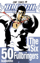 The Six Fullbringers. Bleach. Tom 50 Kubo Tite