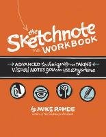 The Sketchnote Workbook - Rohde Mike