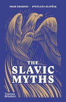 The Slavic Myths Charney Noah