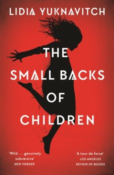 The Small Backs of Children - Yuknavitch Lidia