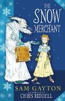 The Snow Merchant - Gayton Sam