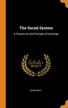 The Social System - Gray John