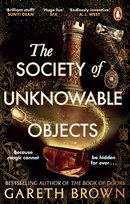 The Society of Unknowable Objects Gareth Brown